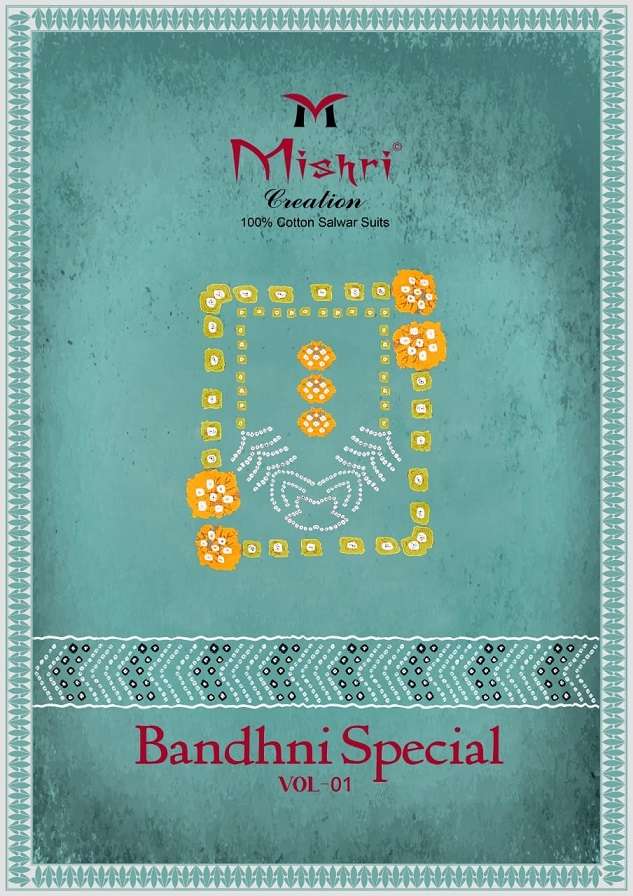MISHRI BANDHNI SPECIAL VOL-1 PURE COTTON SUIT