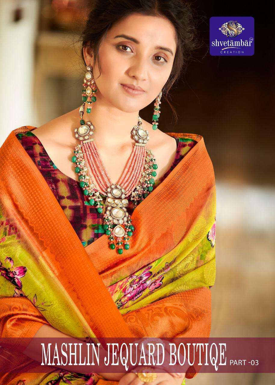 Shvetambar Mashlin Jecquard Boutiqe Vol 3 series 21-32 cotton saree