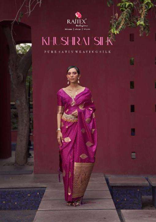 rajtex khushrat silk series 266001-266006 pure satin weaving silk saree