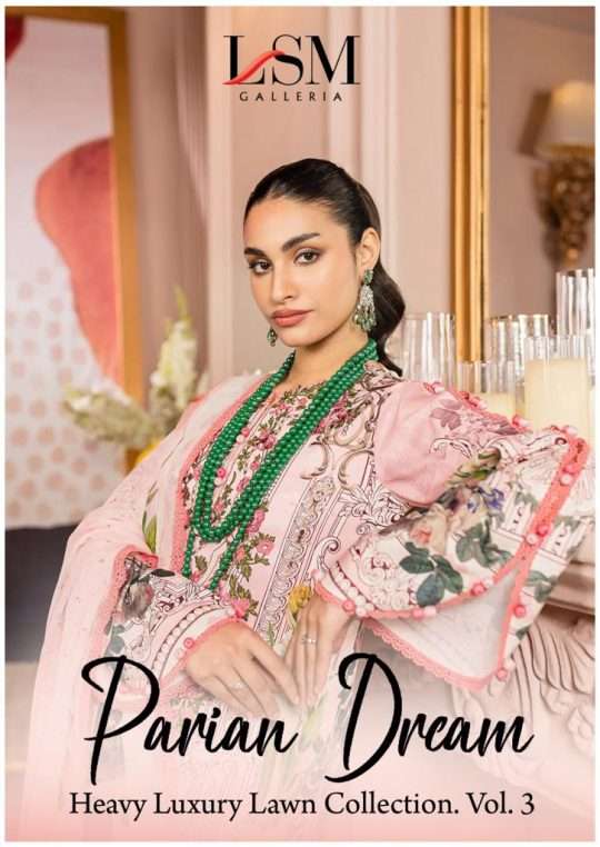 LSM Pariyan Dream Vol-3 series 1021-1026 Pure Lawn Cotton suit