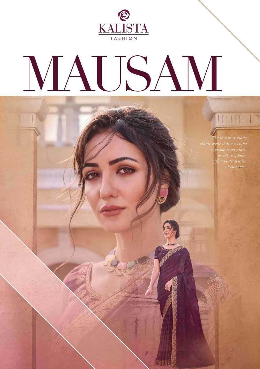 kalista fashion mausam series 9561-9566 Fine zari work saree