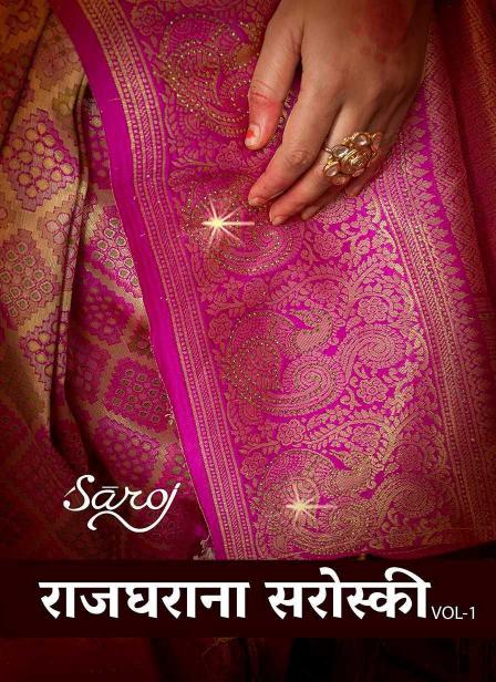 Saroj Rajgharana Vol-1 series 1001-1004 jari jacquard silk with Swarovski saree