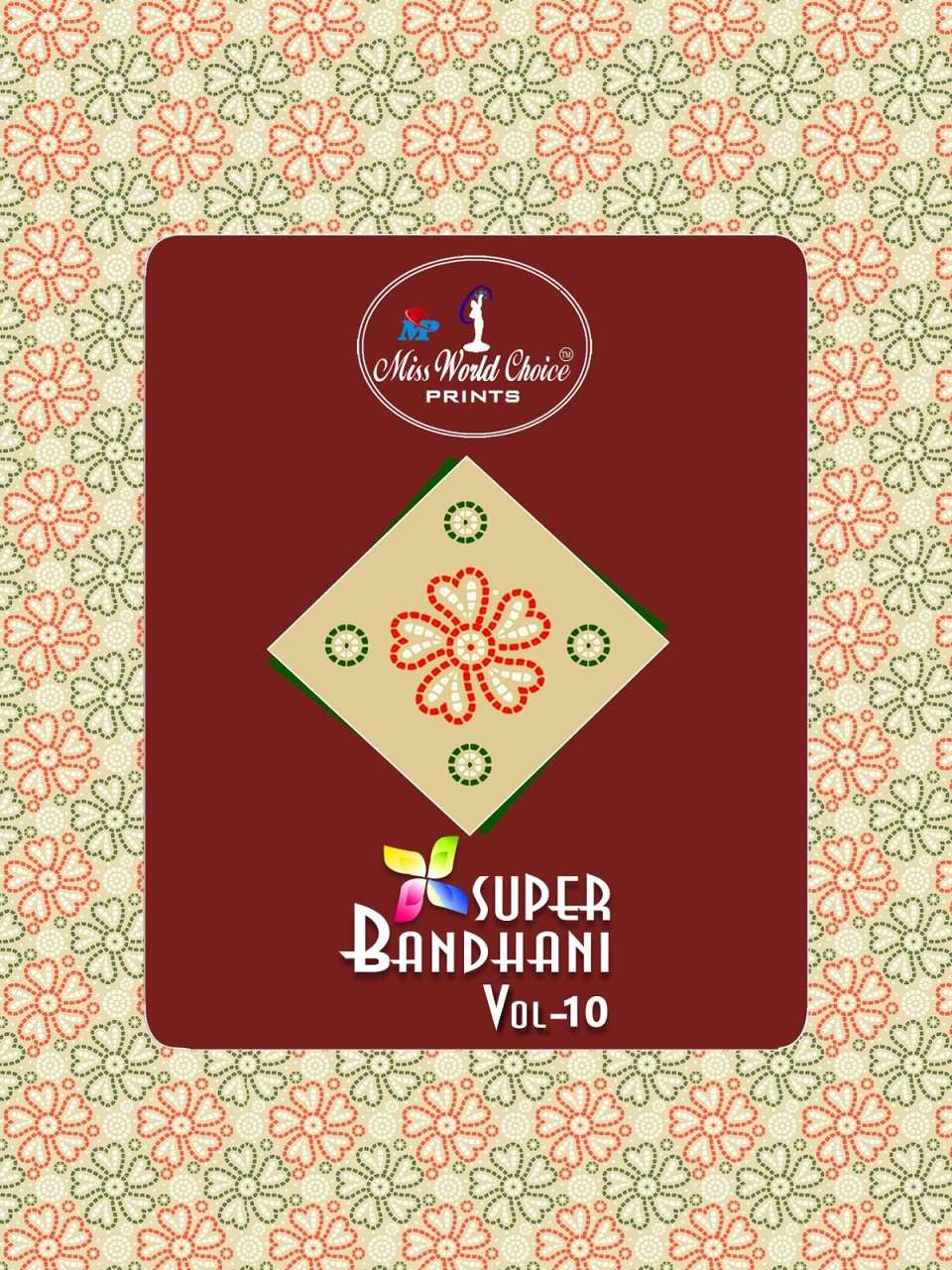 Miss World Super Bandhani Vol-10 series pure cotton wholesale salwar kameez in surat