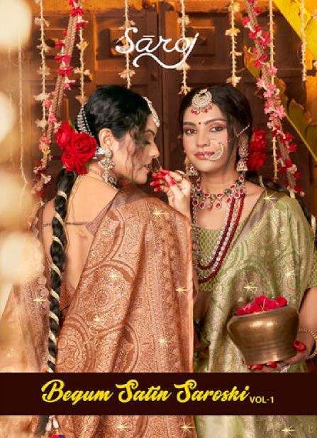 Saroj Begum Sattin swaroski vol-1 series 1001-1004  Soft satin silk wholesale saree
