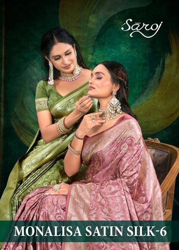 Saroj Monalisa Satin silk vol.6 series 6001 to 6004 Satin silk saree in wholesale surat