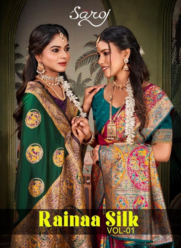 Saroj Rainaa Silk vol.1 50*600 series 1001 to 1006 silk saree in wholesale surat
