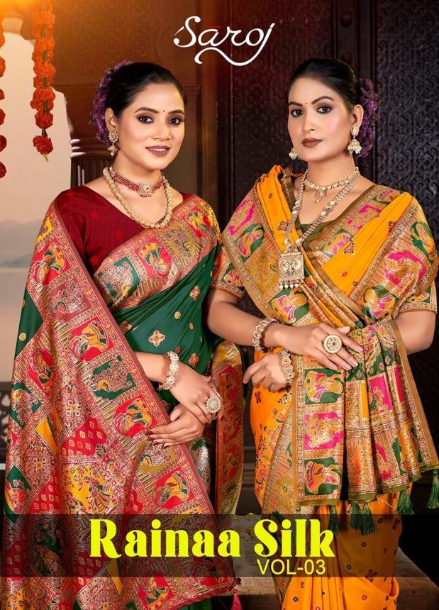 Saroj Rainaa Silk vol.3 50*600 series 1001 to 1006 silk saree in wholesale surat