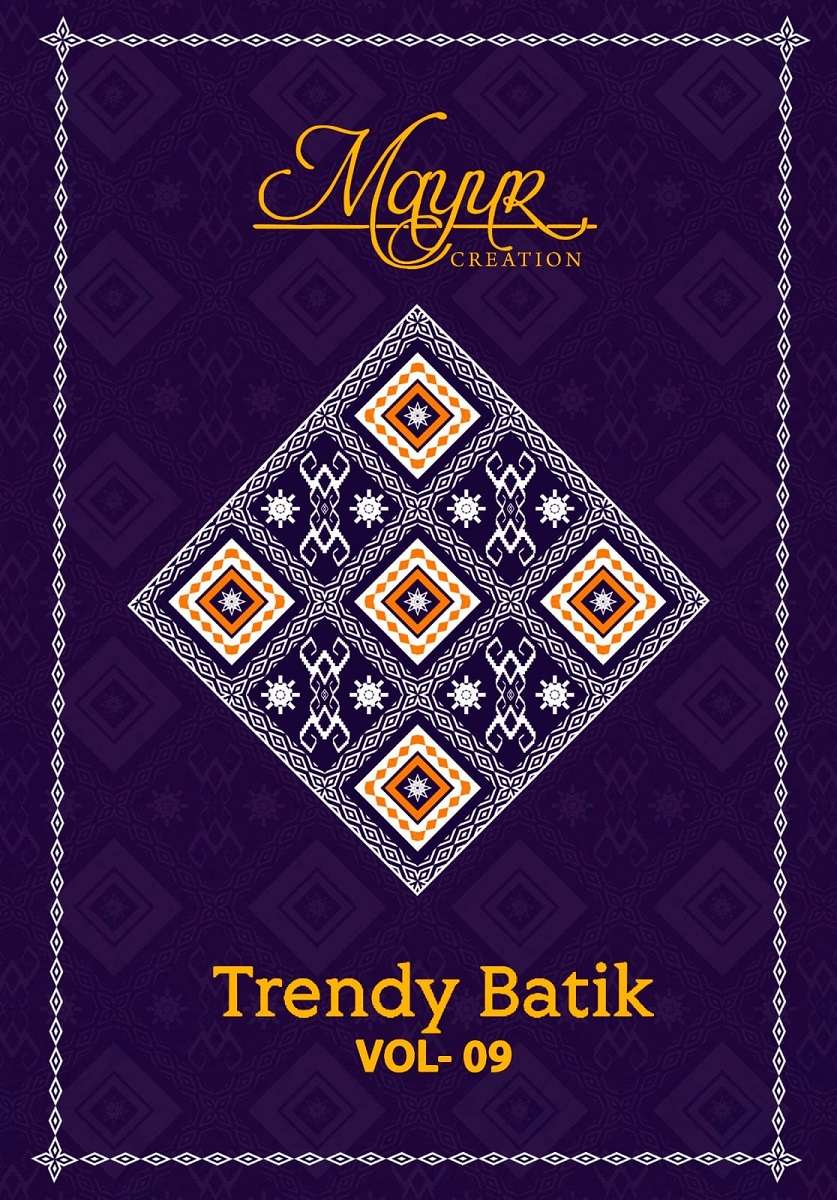 Mayur Trendy Batic Vol-9 series 9001 to 9010 Pure Cotton Printed salwa rkameez in wholesale surat