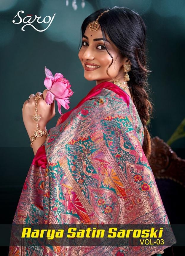 Saroj Aarya satin saroski vol.3 series 1001 to 1004 Satin silk saree in wholesale surat