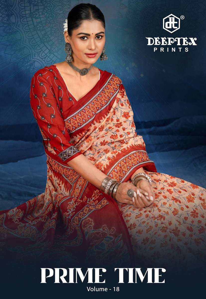 Deeptex Prime Time Vol-18 series 1801 to 18010 Heavy Cotton Printed Cotton Saree in wholesale surat