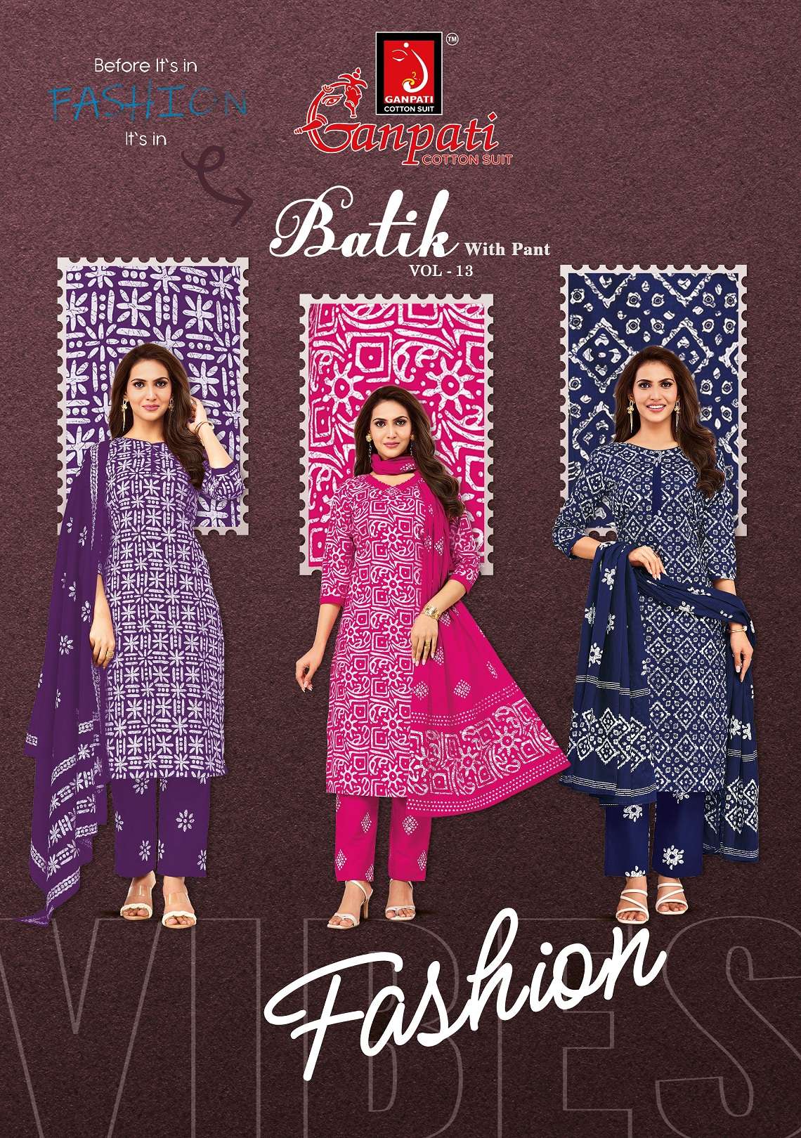Ganpati Batik Vol-13 series 1301-1315 Pure Cotton wholesale suit in surat 