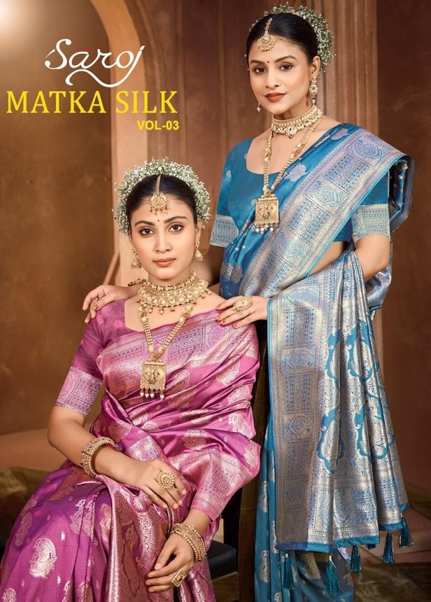 Saroj Matka silk vol.3 series 1001-1006 50*600 Silk saree