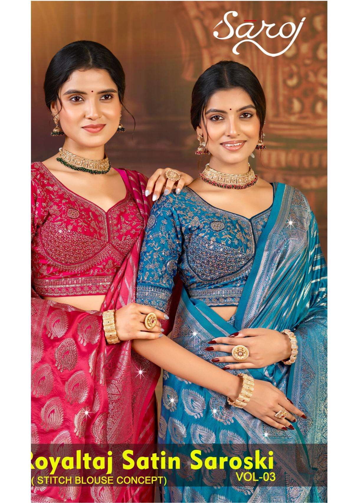 Saroj Royal Taj Satin saroski vol.3 series 1001 to 1004 Satin silk saree in wholesale surat