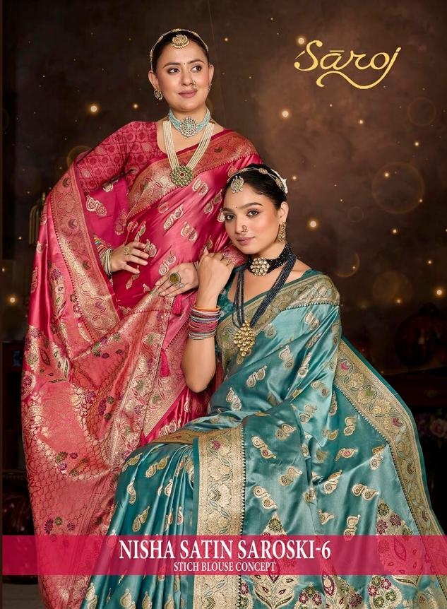 Saroj Nisha Satin saroski vol 6 series 6001-6006 Satin silk saree